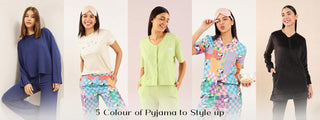 5 Colour of Pyjama to Style up