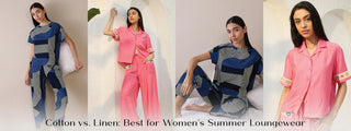 Cotton vs. Linen: Which is Best for Women's Summer Loungewear?