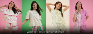 What is Homewear for Women?