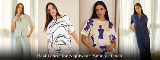 Which is Best Fabric for Nightwear Satin or Linen