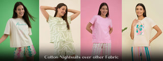 Why Choose Cotton Nightsuits over Other Fabrics