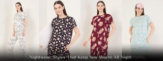 Women’s Winter Nightwear: Nightwear Styles That Keep You Warm All Night